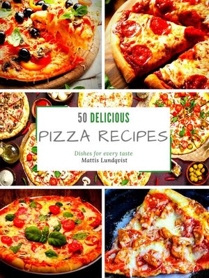 cover image of 50 Delicious Pizza Recipes